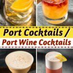 17 Easy Port Cocktails (Port Wine Cocktails) - Insanely Good