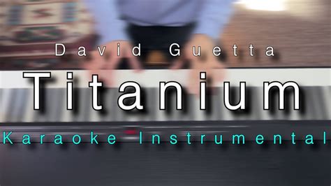 David Guetta ft. Sia - Titanium - Hq Karaoke Instrumental (with lyrics ...