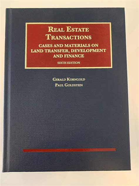 Real Estate Transactions, Cases and Materials on Land Transfer ...