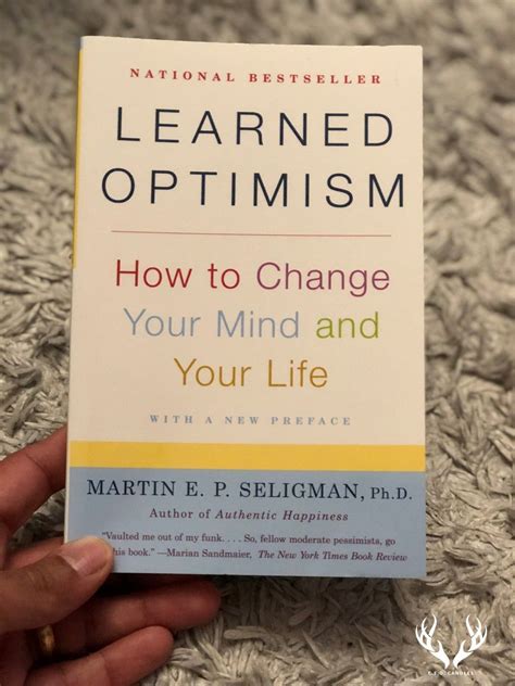 Learned Optimism: How to Change Your Mind and Your Life by Martin ...