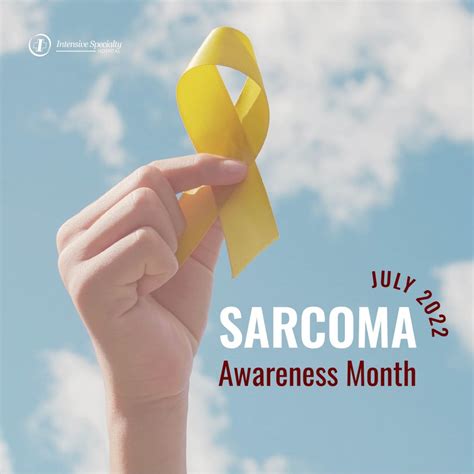 Sarcoma Awareness Month - Intensive Specialty Hospital