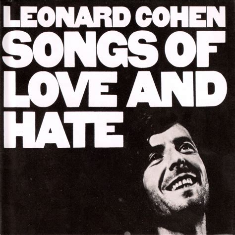 Songs of Love and Hate - Leonard Cohen