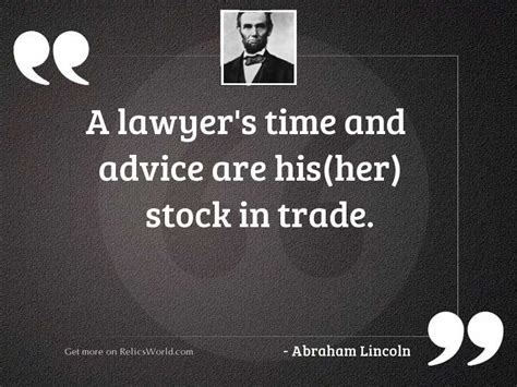 Abraham Lincoln Quotes Lawyer - Daily Quotes