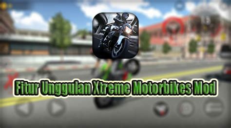 Xtreme Motorbikes Mod Apk Unlimited Money Gratis 2022