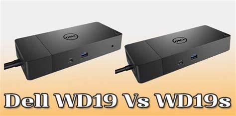 What's Difference Between Dell WD19 Vs WD19s [Better]