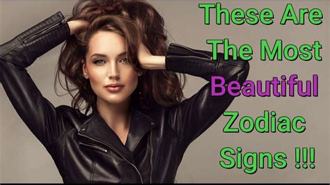 Which Zodiac Sign Is The Prettiest And Why? (The Most Attractive Zodiac ...