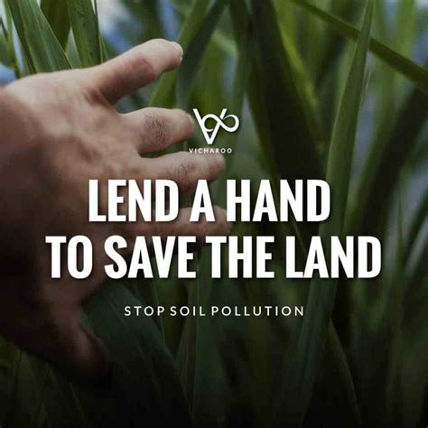 Lend a hand to save the land | Soil / Land Pollution Slogans and Quotes ...