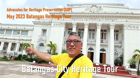 Batangas City Heritage Tour by the Advocates for Heritage Preservation ...