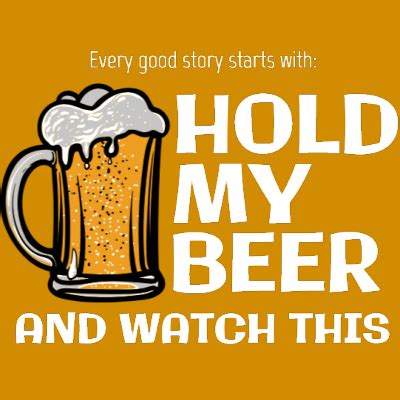 Hold my beer Tee shirts | Tshirt-Factory