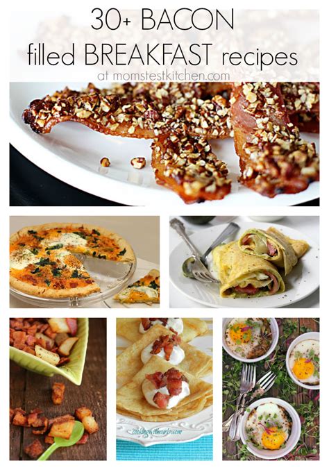 30+ Bacon Filled Breakfast Recipes #BaconMonth - Mom's Test Kitchen