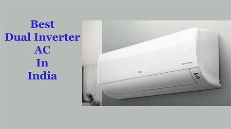 3 Best Dual Inverter AC In India 2024 - DiscovertheBest