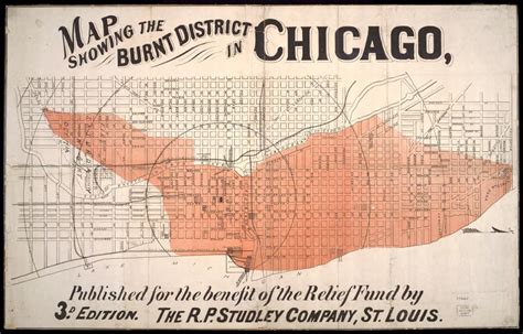 Map Showing the Burnt District in Chicago, 3rd Edition; R. P. Studley ...