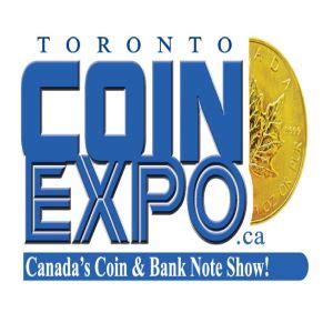 TORONTO COIN EXPO - Canada's Coin and Banknote Show - 30 Sep ...