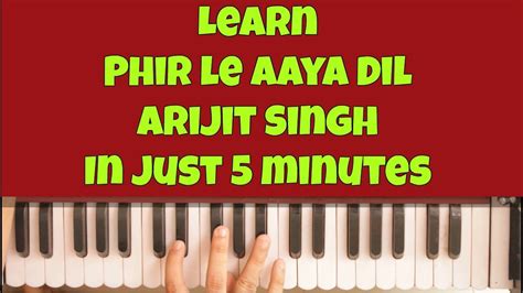 Learn Phir Le Aaya Dil | Harmonium | Piano | Tutorial - YouTube