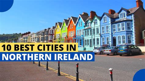 10 BEST PLACES TO LIVE IN NORTHERN IRELAND - La Vie Zine