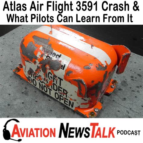 156 Atlas Air Crash Flight 3591 Explained & What GA Pilots Can Learn ...