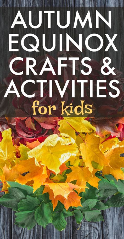 Fall Equinox Lesson Plans: 17 Autumnal Equinox Activities for Kids ...