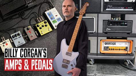 Billy Corgan's Pedalboard & Amps - YouTube