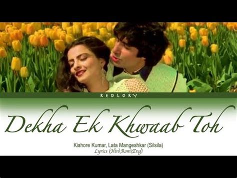 Dekha Ek Khwaab Toh Ye Silsile Hue full song with lyrics in hindi ...