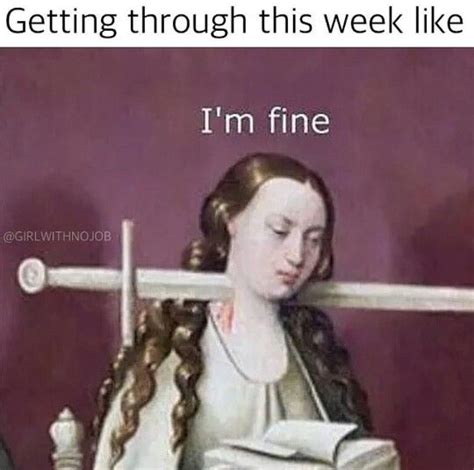 Im fine. Im good. Lol | Daily funny, Stressed meme, Work memes