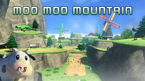 Moo Moo Mountain - Mario Kart 8 Deluxe Custom Track - YouTube