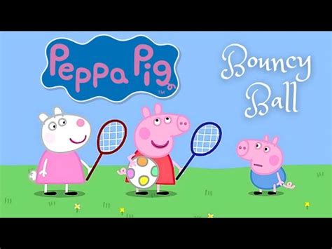 Bouncy Ball🤗🤗Peppa Pig Stories🤗🤗Read Along With Me🤗🤗 - YouTube