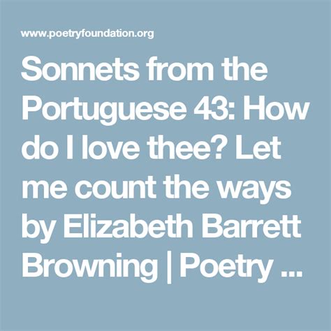 Sonnets from the Portuguese 43: How do I love thee? Let me count the ...