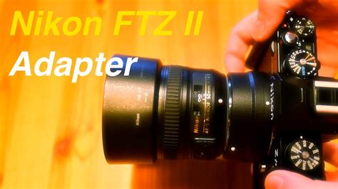 Nikon FTZ II adapter with the black Z fc - YouTube