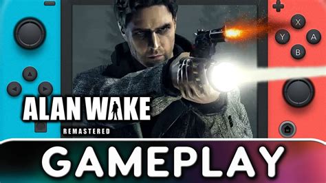 Alan Wake Remastered | Nintendo Switch Gameplay - YouTube