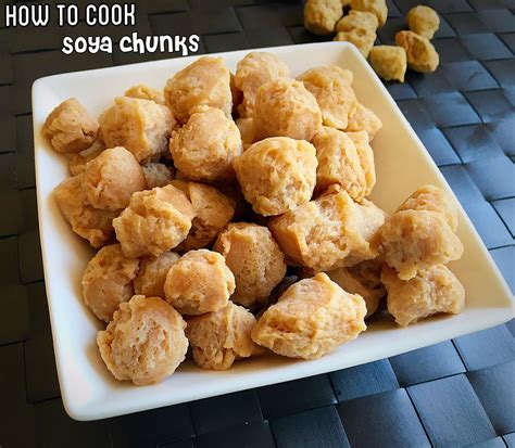 Soya chunks, How to cook soya chunks - Sandhya's recipes