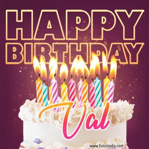 Happy Birthday Val GIFs for Her - Download on Funimada.com