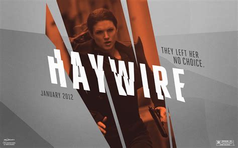 Haywire Trailer and Wallpaper Revealed ~ Estoryahey.com