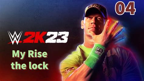 WWE 2k23 My Rise The Lock ep - 04 | Pc gameplay #wwe #wwe2k23 #2k23 # ...