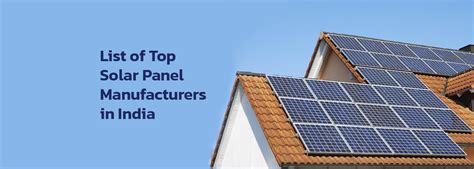 List of Top 10 Solar Panel Manufacturers in India