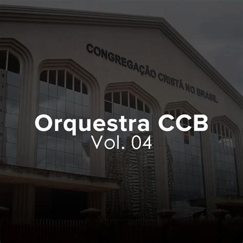 ‎Orquestrados CCB, Vol. 4 (Orquestra CCB) - Album by CCB Hinos - Apple ...