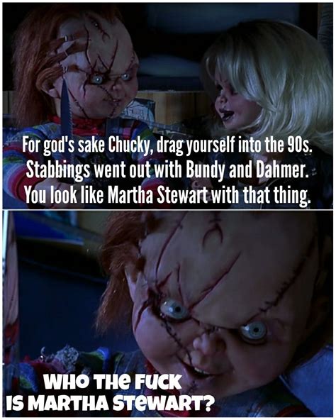 Chucky'S Bride Quotes - SERMUHAN