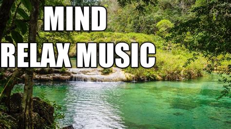 MIND RELAX MUSIC - YouTube