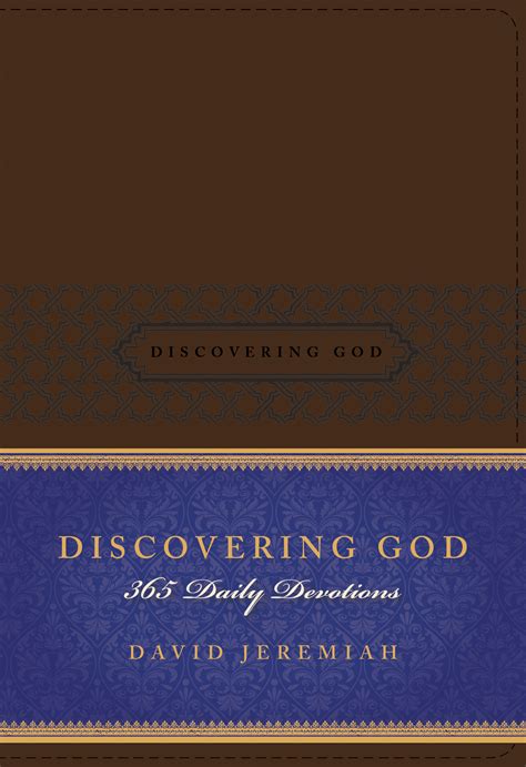 Discovering God: 365 Daily Devotions (9781496410214): David Jeremiah ...