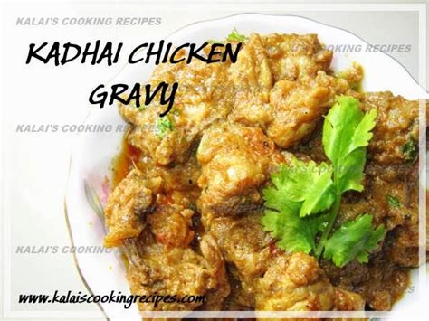 KALAI'S COOKING RECIPES: Kadhai Chicken Gravy with Coconut Milk -Simple ...