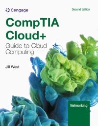 CompTIA Cloud+ Guide to Cloud Computing 2nd edition | 9780357883457 ...