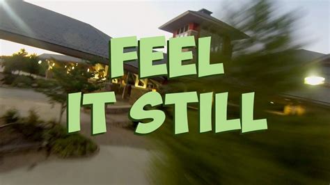 Feel It Still - YouTube