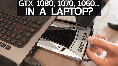 GTX 1080, 1070 & 1060 - Now In Laptops - YouTube