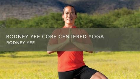 Rodney Yee Core Centered Yoga | Gaia