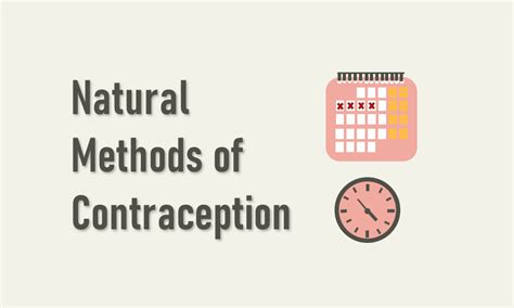 Natural Methods of Contraception and Miscellaneous Method