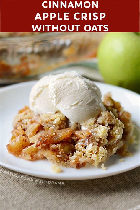 Cinnamon Apple Crisp Without Oats (Easy Recipe) - Meatloaf and Melodrama