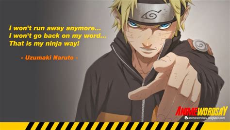 Anime Words, Say, and Quotes: Naruto Uzumaki Quote Ninja Way