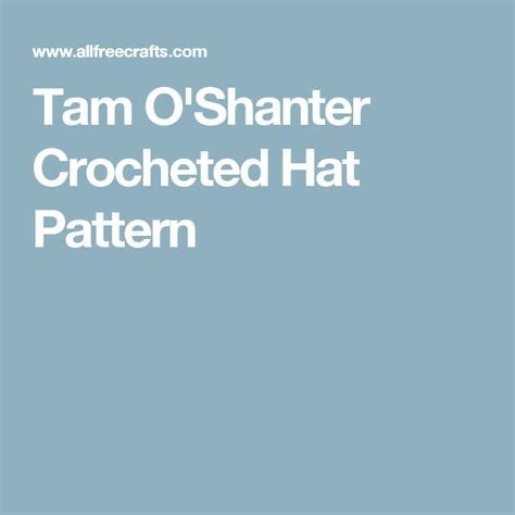 Tam O'Shanter Crocheted Hat Pattern Crochet Hat Pattern, Crochet Hats ...