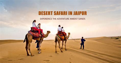 Desert Safari in Jaipur: Experience the Adventure Amidst sands - Jaipur ...