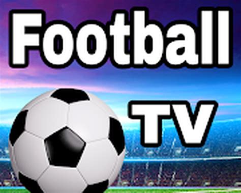 Live Football TV - HD APK - Free download for Android