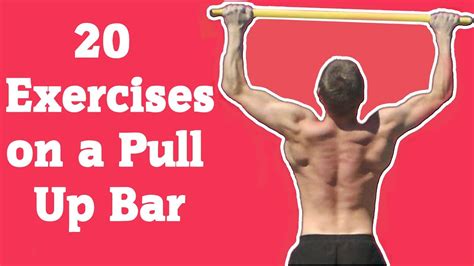 20 Exercises on a Pull Up Bar - YouTube